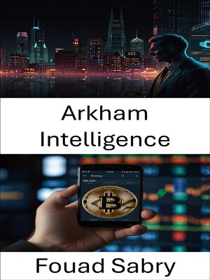 cover image of Arkham Intelligence